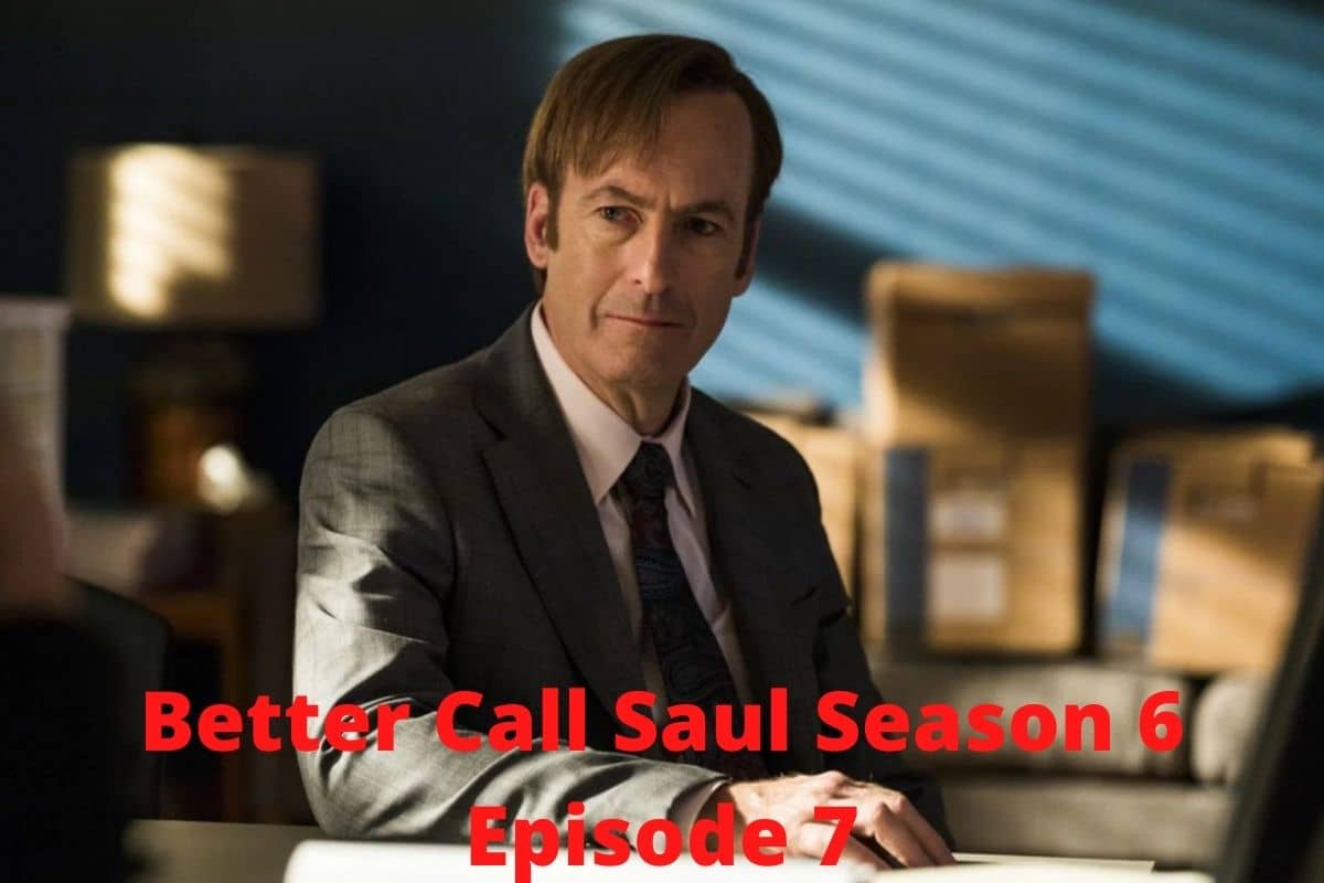 Better Call Saul Season 6 Episode 7