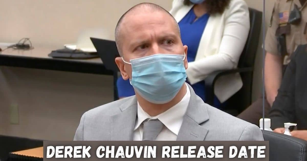 Derek Chauvin Release Date