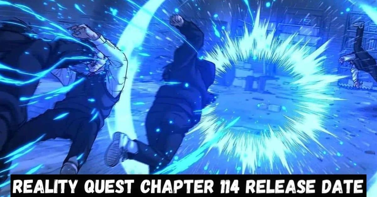 Reality Quest Chapter 114 Release Date