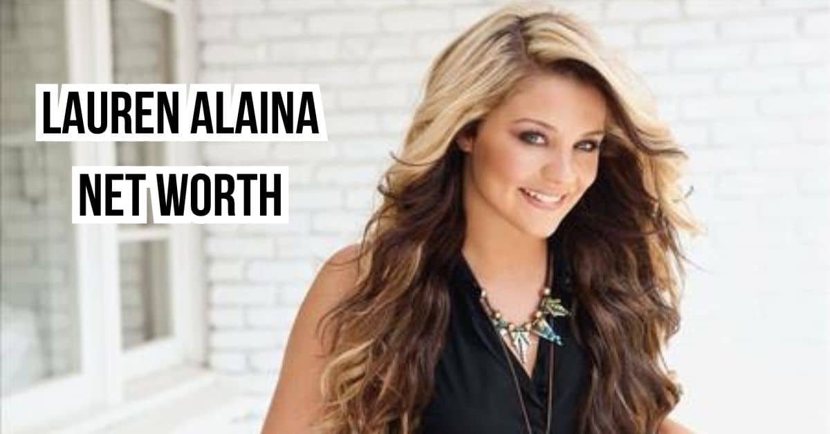 Lauren Alaina Net Worth: Exploring Lauren Alaina’s Third Studio Album and Beyond!