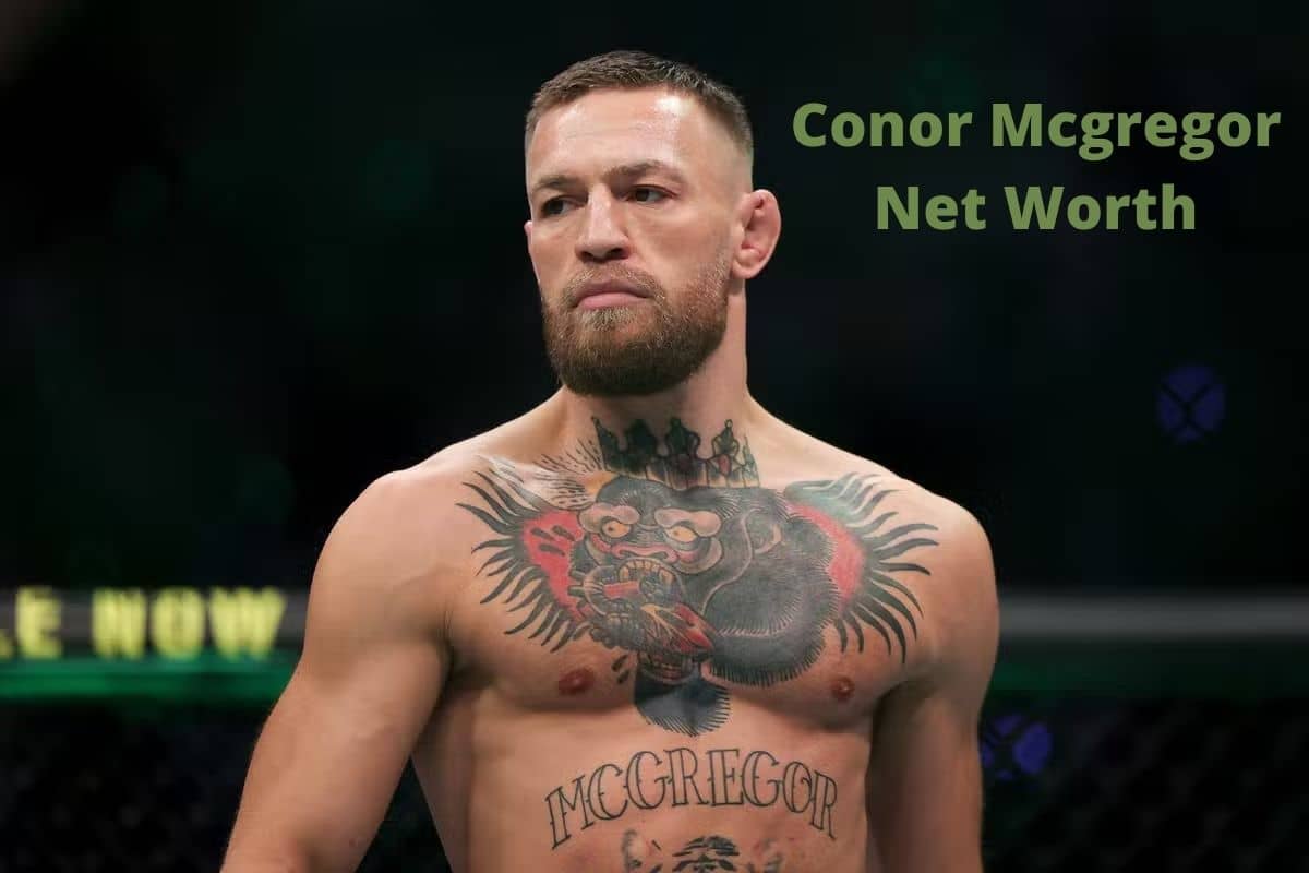 Conor Mcgregor Net Worth, Biography, Career, Family, Physique& More!