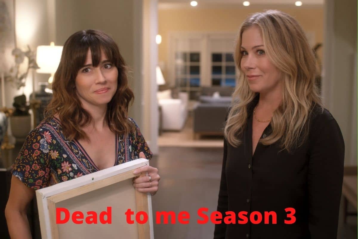Dead to me Season 3