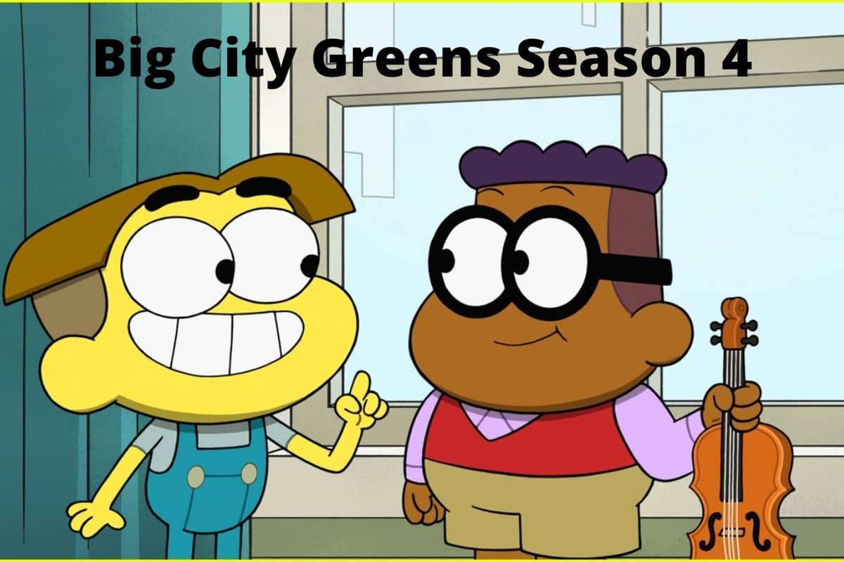 Big City Greens Season 4 