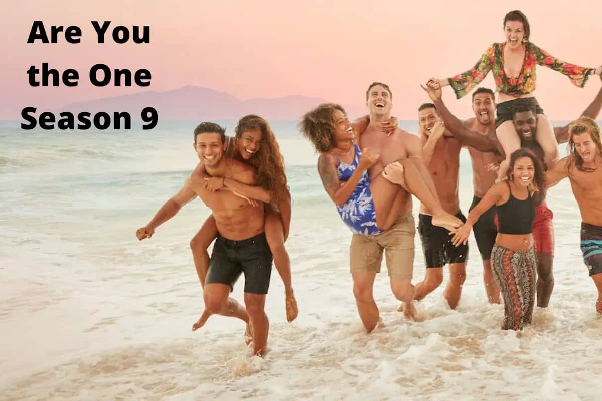 Are You the One? Season 9: Release Date Status, Cast, Plot & More Details!