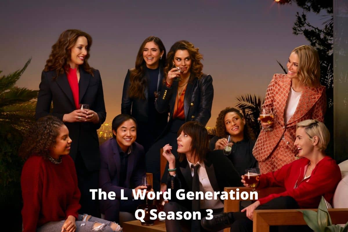 The L Word: Generation Q Season 3 Cast, Release Date Status, Trailer- Everything We Know So Far!
