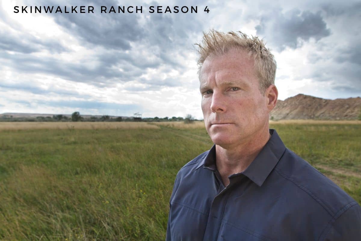 The Secret of Skinwalker Ranch Season 4: Release Date Status: Everything You Need to Know!