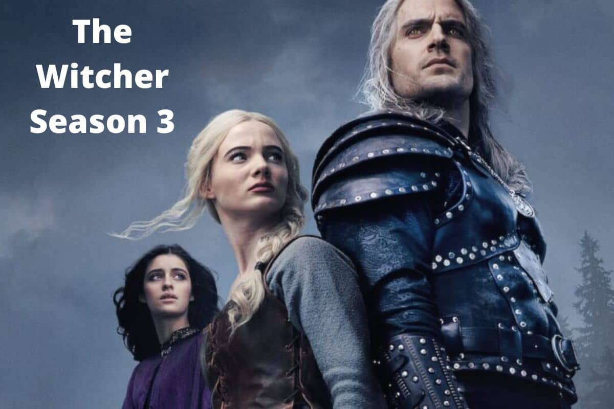 The Witcher Season 3 Release Date Status, Story, Cast, Trailer& More Details!